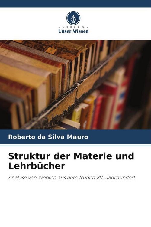 Produktbild: Struktur der Materie und Lehrb&uuml;cher