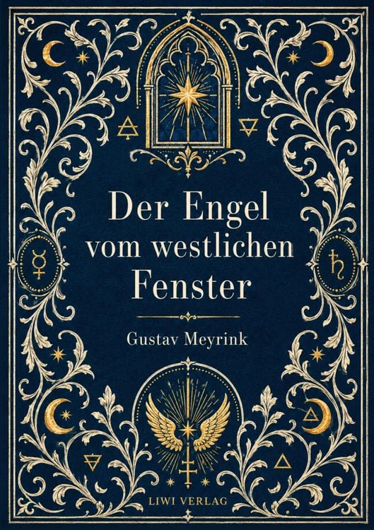 Produktbild: Gustav Meyrink: Der Engel vom westlichen Fenster. Vollst&auml;ndige Neuausgabe