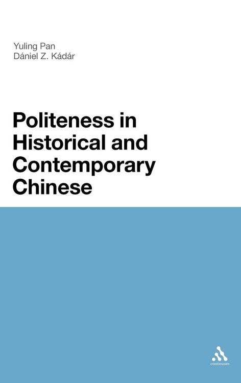 Produktbild: Politeness in Historical and Contemporary Chinese
