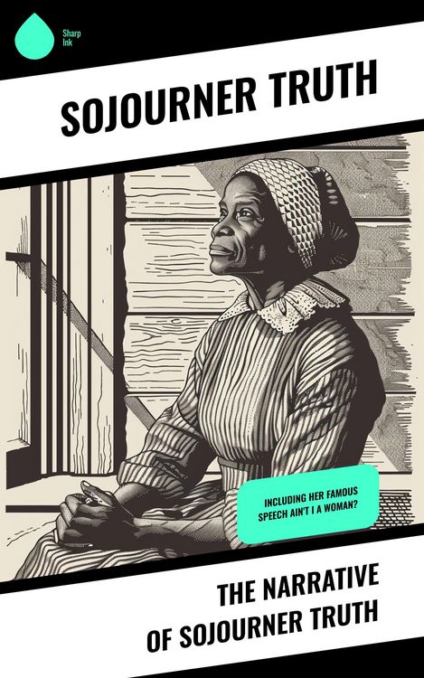 Produktbild: The Narrative of Sojourner Truth
