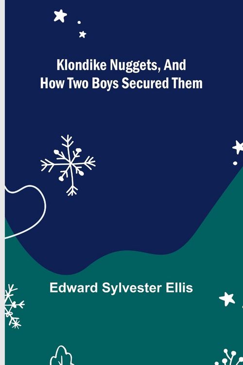 Produktbild: Klondike Nuggets, and How Two Boys Secured Them