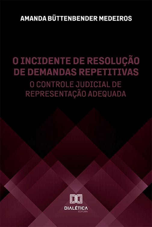 Produktbild: O incidente de resolu&ccedil;&atilde;o de demandas repetitivas