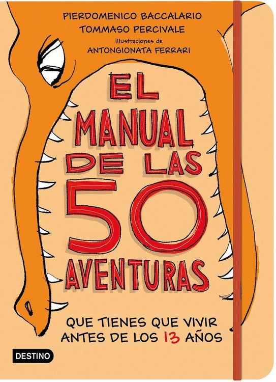 Produktbild: El manual de las 50 aventuras que tienes que vivir antes de los 13 a&ntilde;os