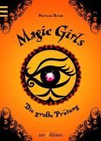 Produktbild: Magic Girls - Die gro&szlig;e Pr&uuml;fung (Magic Girls 5)
