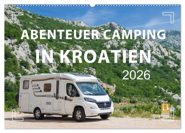 Produktbild: Abenteuer Camping in Kroatien (Wandkalender 2026 DIN A2 quer), CALVENDO Monatskalender