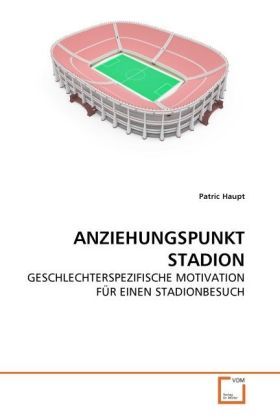 Produktbild: Haupt, P: Anziehungspunkt Stadion
