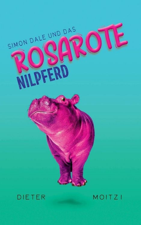 Produktbild: Simon Dale und das rosarote Nilpferd