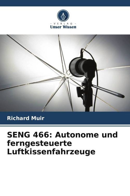 Produktbild: SENG 466: Autonome und ferngesteuerte Luftkissenfahrzeuge