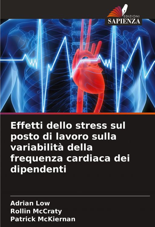 Produktbild: Effetti dello stress sul posto di lavoro sulla variabilit&agrave; della frequenza cardiaca dei dipendenti