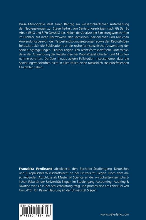 Produktbild: Die rechtsformspezifische Anwendung der ertragsteuerlichen Vorschriften zur Steuerfreiheit von Sanierungsertr&auml;gen