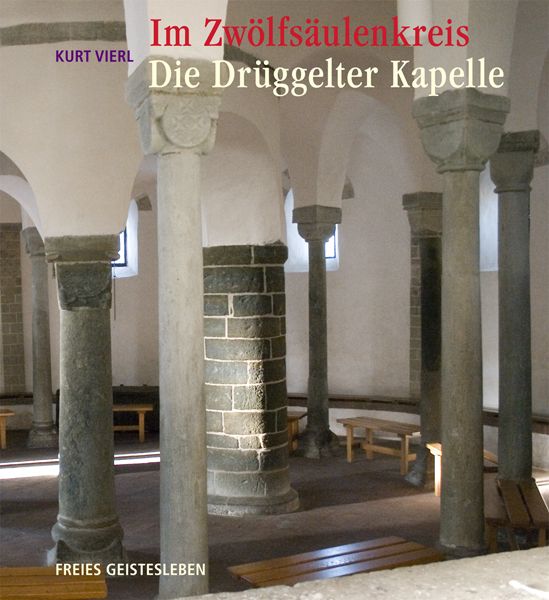 Produktbild: Im Zw&ouml;lfs&auml;ulenkreis: Die Dr&uuml;ggelter Kapelle