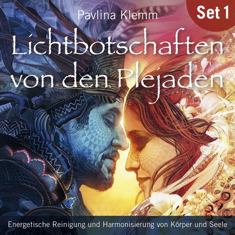 Produktbild: Energetische Reinigung und Harmonisierung von K&ouml;rper und Seele: Lichtbotschaften von den Plejaden (&Uuml;bungs-Set 1)