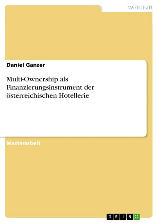 Produktbild: Multi-Ownership als Finanzierungsinstrument der &ouml;sterreichischen Hotellerie