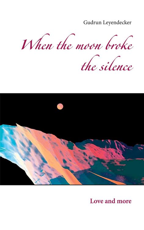 Produktbild: When the moon broke the silence