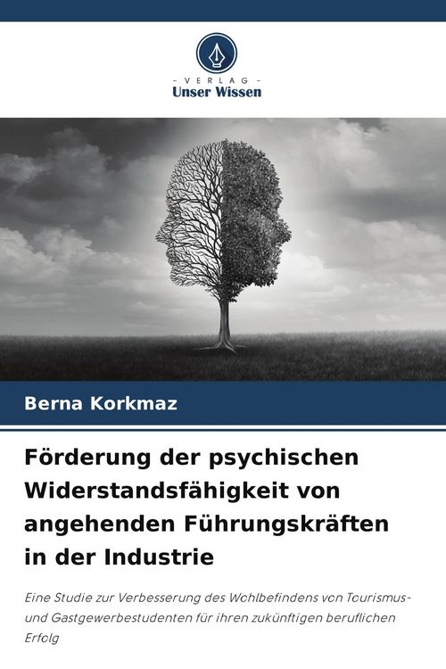 Produktbild: F&ouml;rderung der psychischen Widerstandsf&auml;higkeit von angehenden F&uuml;hrungskr&auml;ften in der Industrie