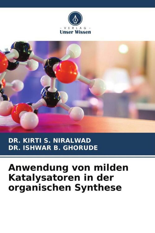 Produktbild: Anwendung von milden Katalysatoren in der organischen Synthese