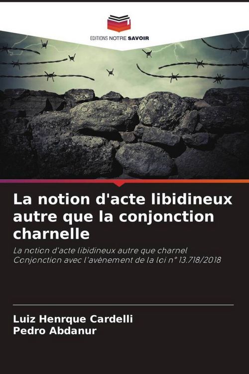 Produktbild: La notion d'acte libidineux autre que la conjonction charnelle