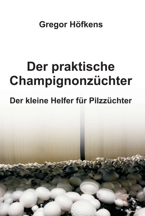 Produktbild: Der praktische Champignonz&uuml;chter