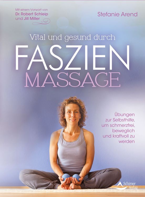 Produktbild: Vital und gesund durch Faszien-Massage