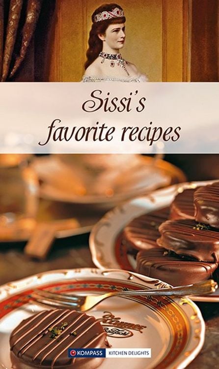 Produktbild: KOMPASS K&uuml;chensch&auml;tze Sissi's favorite recipes