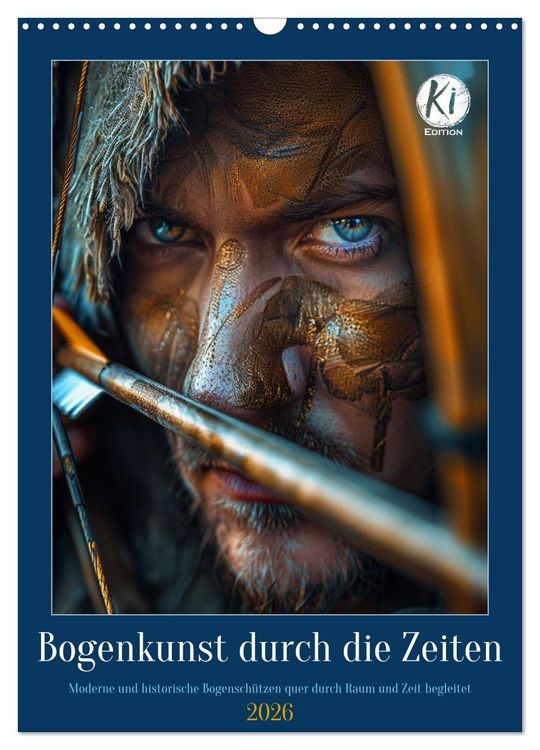 Produktbild: Bogenkunst durch die Zeiten (Wandkalender 2026 DIN A3 hoch), CALVENDO Monatskalender