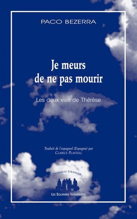 Produktbild: Je Meurs de Ne Pas Mourir (Les Vies de Therese)