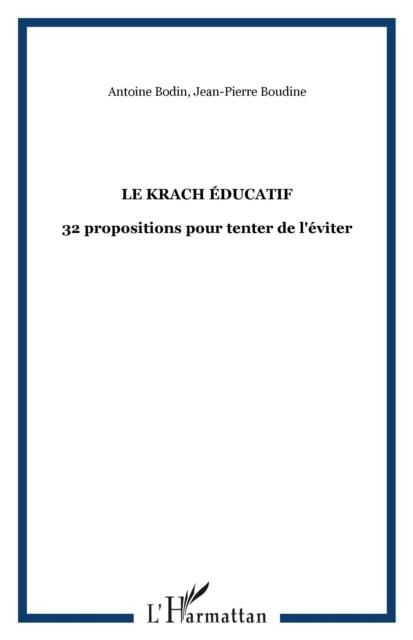 Produktbild: Le krach educatif - 32 propositions pour tenter de l'eviter