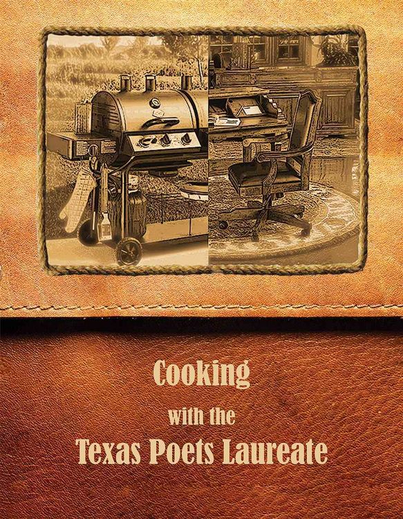 Produktbild: Cooking with the Texas Poets Laureate