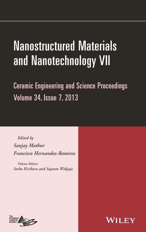 Produktbild: Nanostructured Materials and Nanotechnology VII, Volume 34, Issue 7