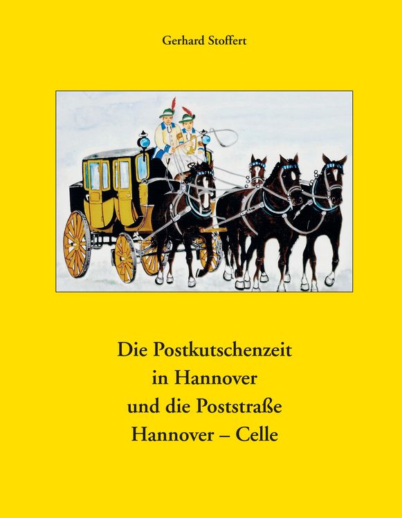 Produktbild: Die Postkutschenzeit in Hannover