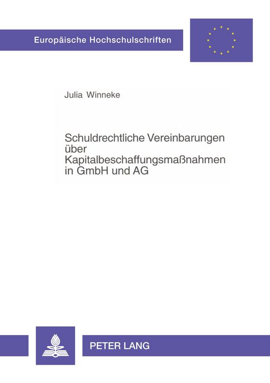 Produktbild: Schuldrechtliche Vereinbarungen über Kapitalbeschaffungsmaßnahmen in GmbH und AG