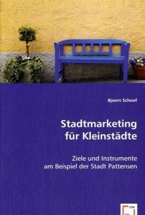 Produktbild: Schoof, B: Stadtmarketing f&uuml;r Kleinst&auml;dte