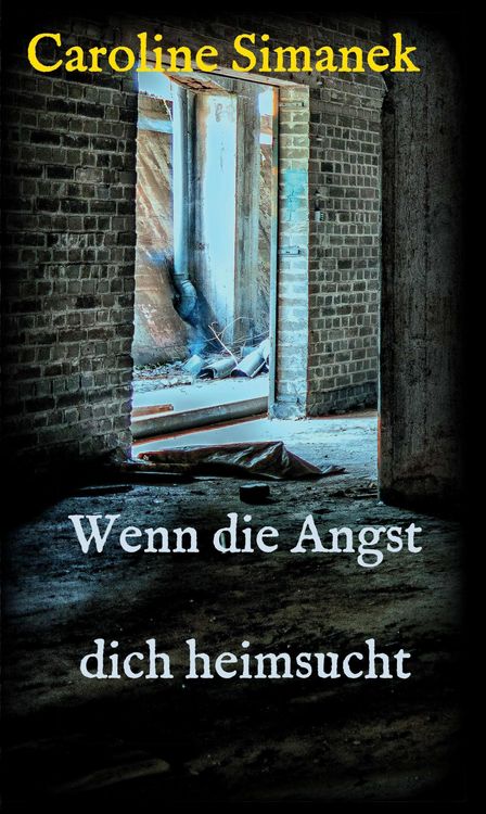 Produktbild: Wenn die Angst dich heimsucht