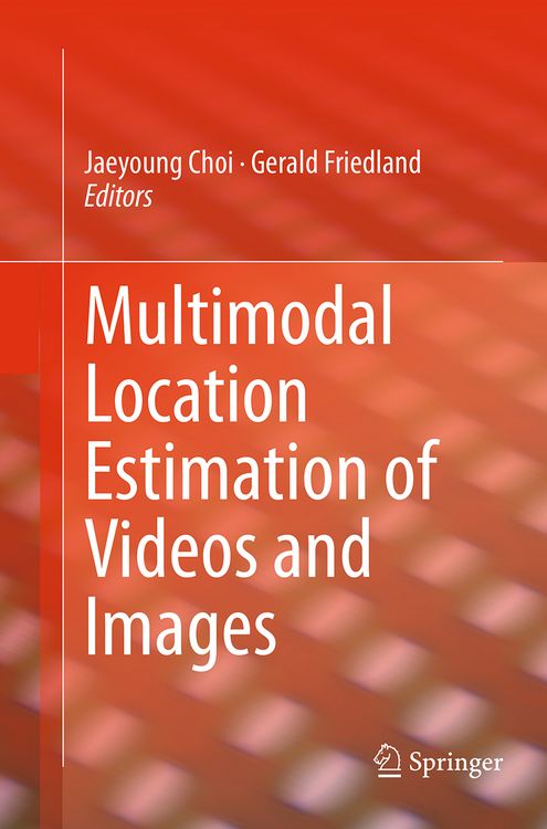 Produktbild: Multimodal Location Estimation of Videos and Images