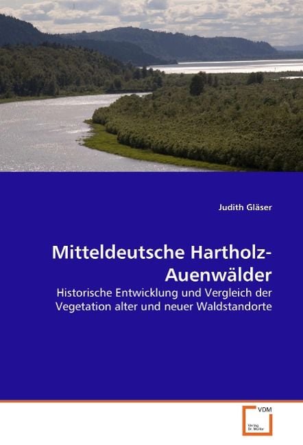 Produktbild: Gl&auml;ser, J: Mitteldeutsche Hartholz-Auenw&auml;lder