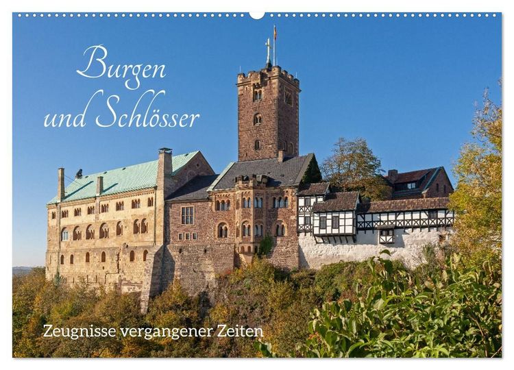 Produktbild: Burgen und Schl&ouml;sser - Zeugnisse vergangener Zeiten (Wandkalender 2027 DIN A2 quer), CALVENDO Monatskalender