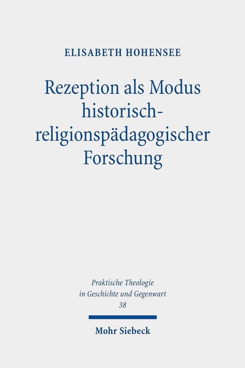 Produktbild: Rezeption als Modus historisch-religionsp&auml;dagogischer Forschung
