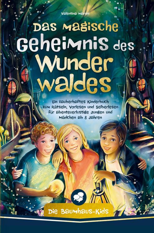 Produktbild: Die Baumhaus-Kids - Das magische Geheimnis des Wunderwaldes