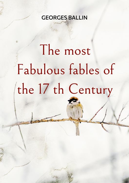 Produktbild: The most Fabulous fables of the 17 th Century