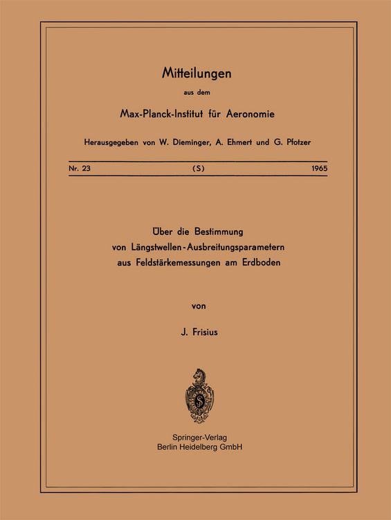 Produktbild: &Uuml;ber die Bestimmung von L&auml;ngstwellen-Ausbreitungsparametern aus Feldst&auml;rkemessungen am Erdboden
