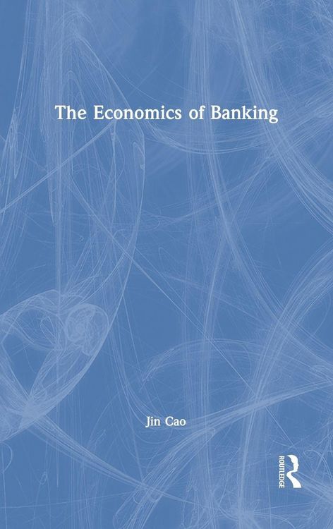 Produktbild: The Economics of Banking