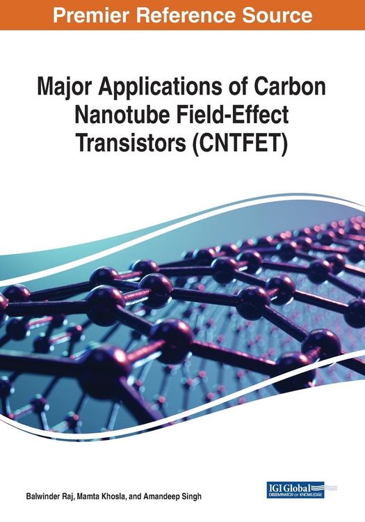 Produktbild: Major Applications of Carbon Nanotube Field-Effect Transistors (CNTFET)