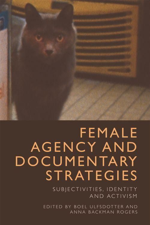 Produktbild: Female Agency and Documentary Strategies