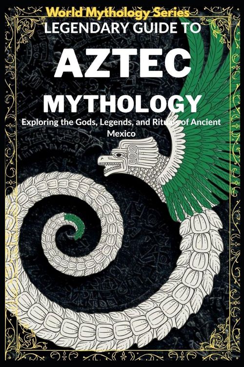 Produktbild: Legendary Guide to Aztec Mythology