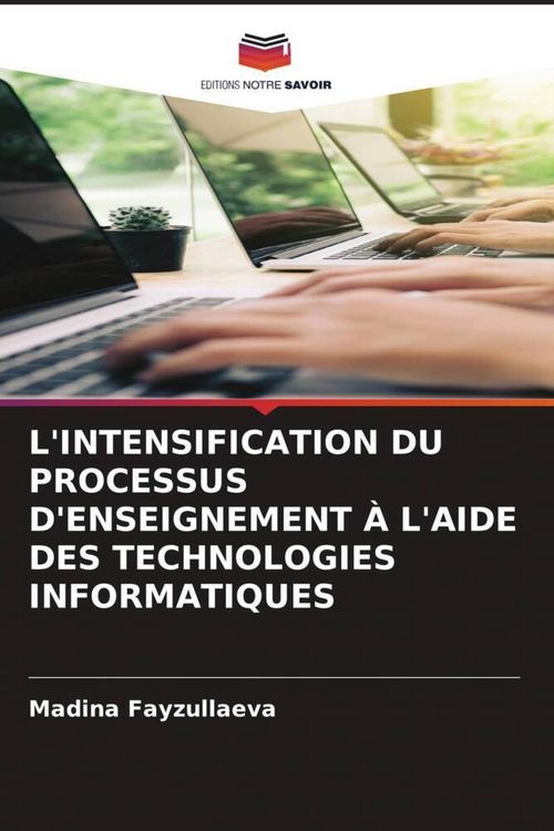 Produktbild: L'intensification Du Processus D'enseignement &Agrave; L'aide des Technologies Informatiques