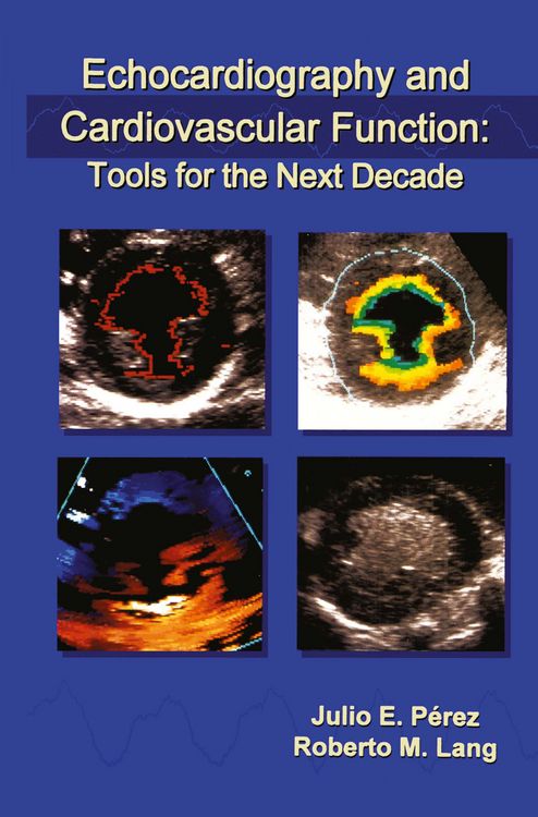 Produktbild: Echocardiography and Cardiovascular Function: Tools for the Next Decade