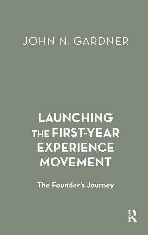 Produktbild: Launching the First-Year Experience Movement