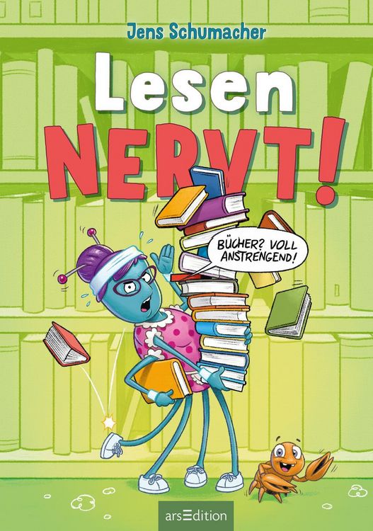 Produktbild: Lesen NERVT! &ndash; B&uuml;cher? Voll anstrengend! (Lesen nervt! 3)
