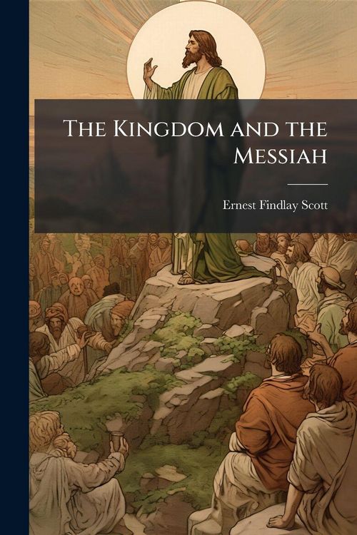 Produktbild: The Kingdom and the Messiah
