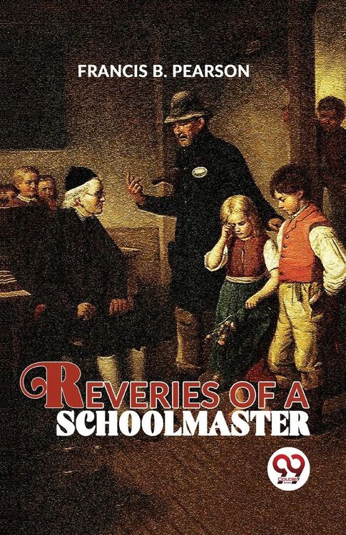 Produktbild: Reveries Of A Schoolmaster